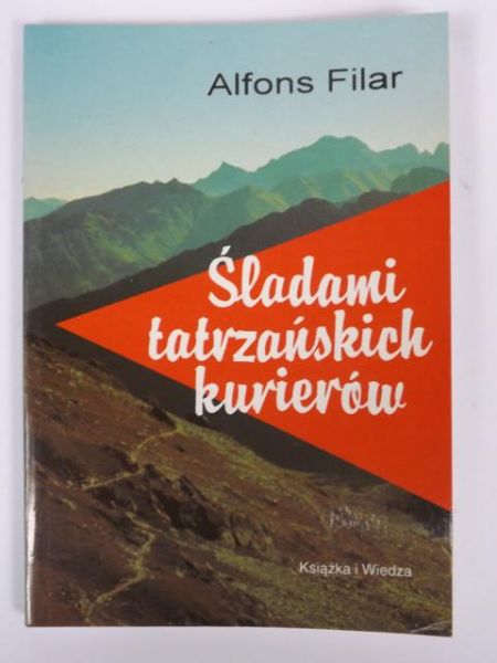 Filar Alfons - Śladami tatrzańskich kurierów