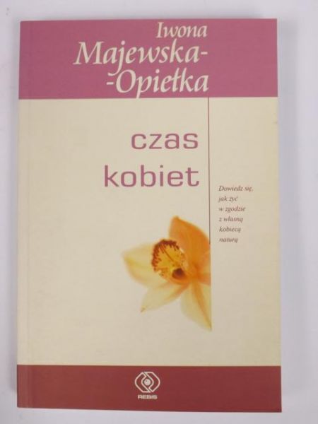 Majewska-Opiełka Iwona (red.) - Czas kobiet