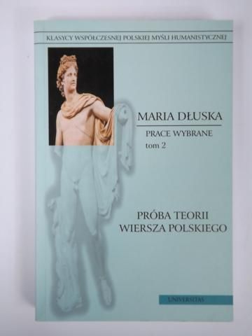 Dłuska Maria - Prace wybrane. Próba teorii wiersza polskiego, tom 2