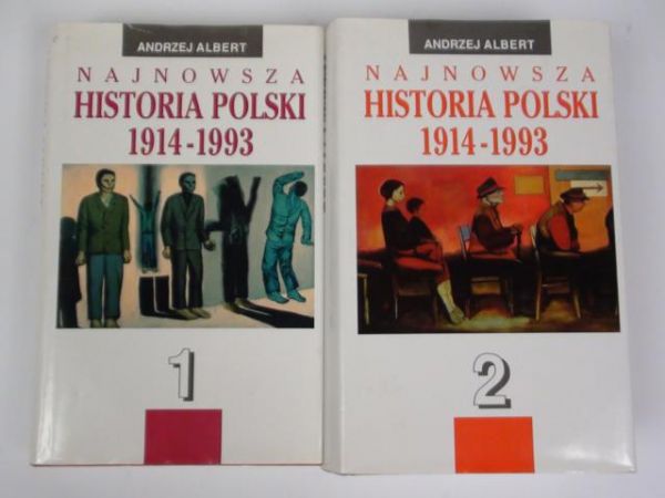 Albert Andrzej - Najnowsza historia Polski 1914-1993, t. I-II