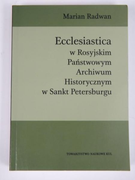 Eclesiastica w Rosyjskim Państwowym Archiwum Historycznym w Sankt Petersburgu