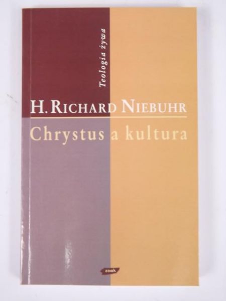 Niebuhr H. R. - Chrystus a kultura