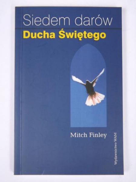 Finley Mitch - Siedem darów Ducha Świętego