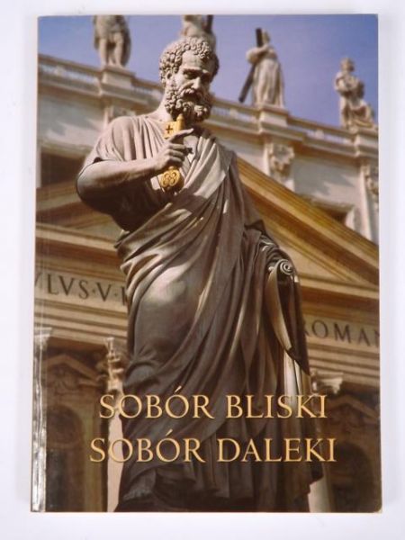 Sobór bliski. Sobór daleki