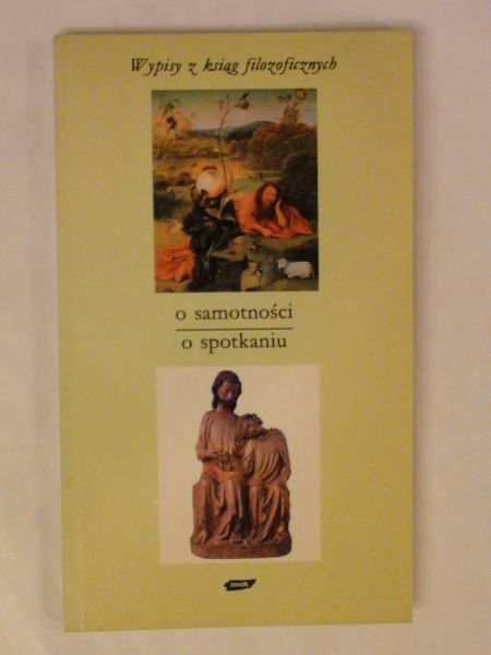 Gadacz Tadeusz - O samotności - o spotkaniu