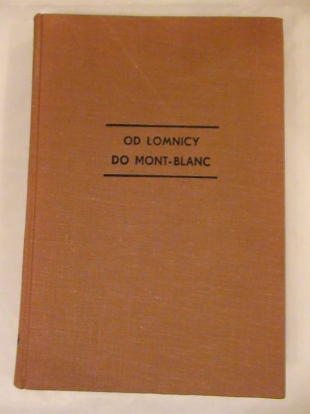 Od Łomnicy do Mont-Blanc