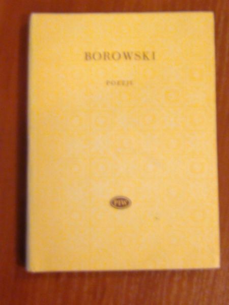 Borowski Tadeusz - Poezje