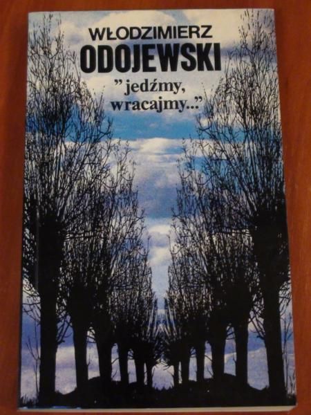 "jedźmy, wracajmy…"