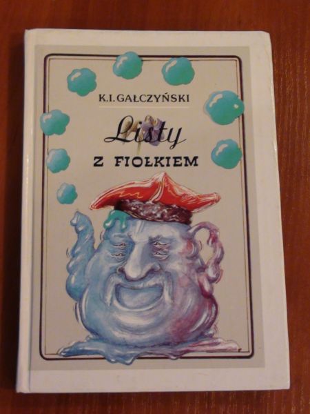 Gałczyński Konstanty I. - Listy z fiołkiem