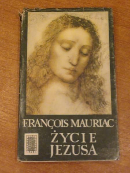 Mauriac Francois - Życie Jezusa