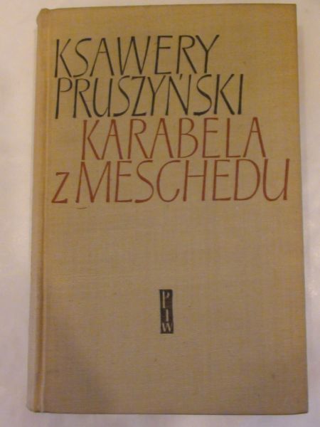 Pruszyński Ksawery - Karabela z Meschedu