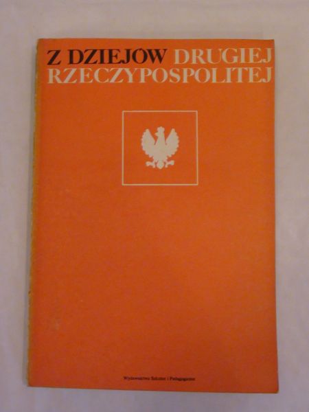 (red.) - Z dziejów Drugiej Rzeczypospolitej