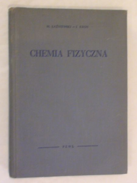 Łaźniewski M.,   - Chemia fizyczna