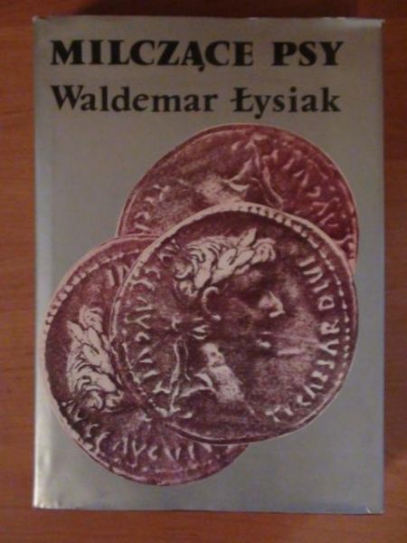 Łysiek  - Milczące psy