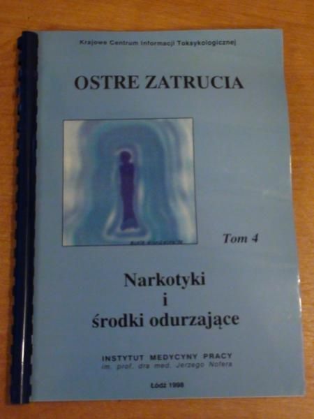 Ostre zatrucia. Narkotyki i środki odurzające