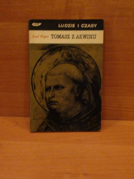 Pieper Josef - Tomasz z Akwinu