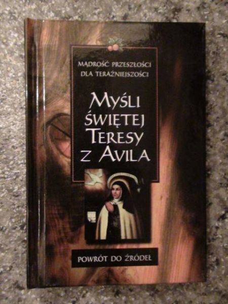 Myśli świętej Teresy z Avila