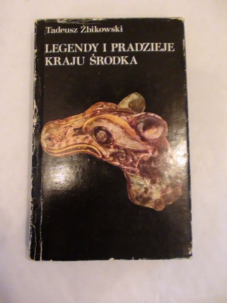 Legendy i pradzieje kraju środka