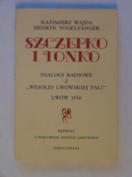 Wajda Kazimierz,   - Szczepko i Tońko