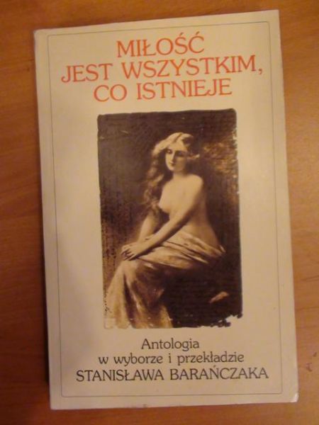 Miłość jest wszystkim, co istnieje