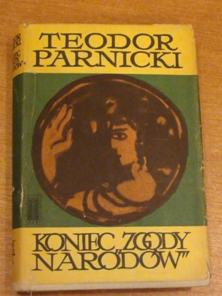 Koniec "Zgody narodów"