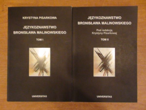 Językoznawstwo Bronisława Malinowskiego TOM I- TOM II