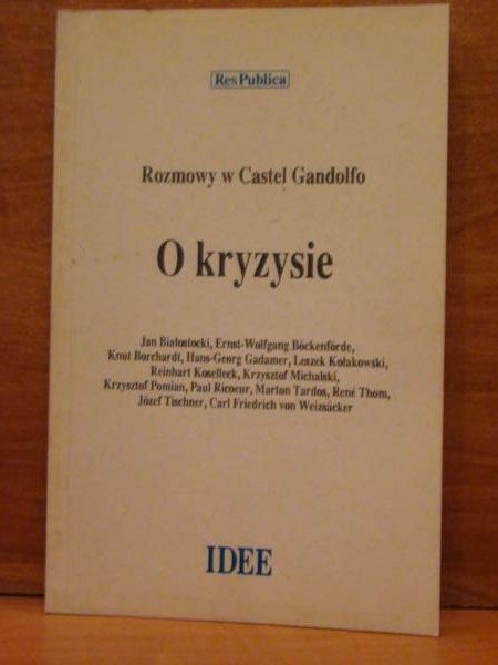 Michalski Krzysztof - O kryzysie - rozmowy w Castel Gandolfo