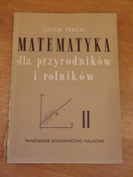 Matematyka dla przyrodników i rolników cz. II