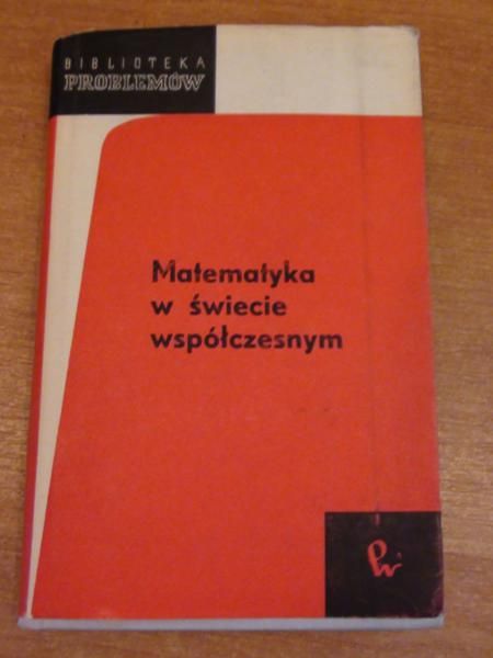 Matematyka w świecie współczesnym