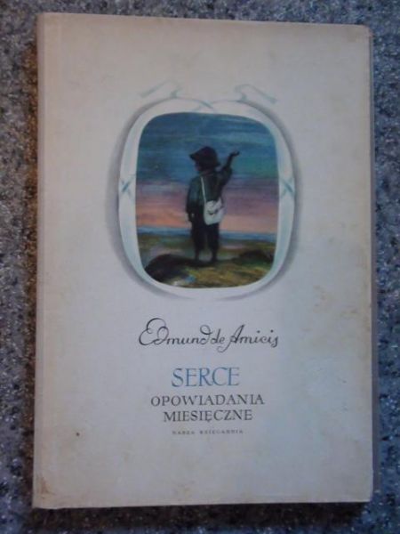 De Amicis Edmund - Serce opowiadania miesięczne