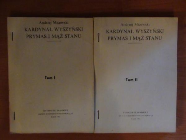 Kardynał Wyszyński prymas i mąż stanu Tom I-II