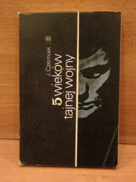 5 wieków tajnej wojny