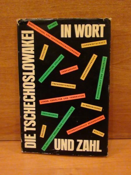 Die Tschechoslowakei in Wort und Zahl