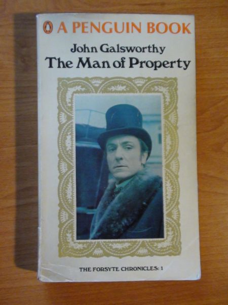 Glasworthy John - The Man of Property