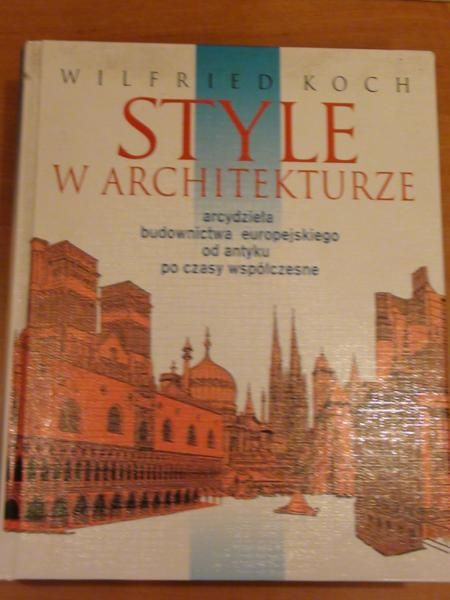 Koch Wilfried - Style w architekturze