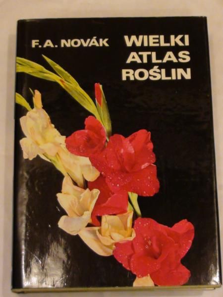 Novak F. A. - Wielki atlas kwiatów