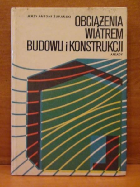 Obciązenia wiatrem budowli i konstrukcji