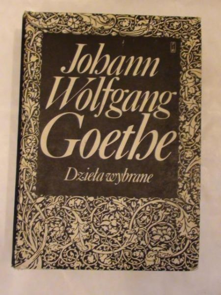 Goethe Johann Wolfgang - Dzieła wybrane