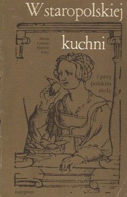 W staropolskiej kuchni