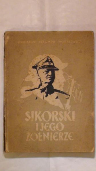 Sikorski i jego żołnierze