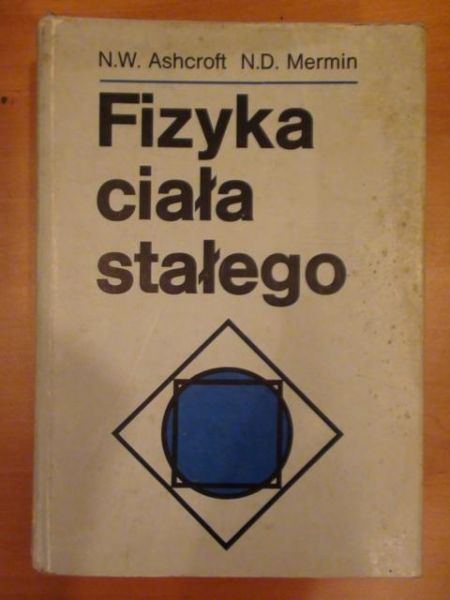 Ashcraft N. W., Mermin N. D. - Fizyka ciała stałego