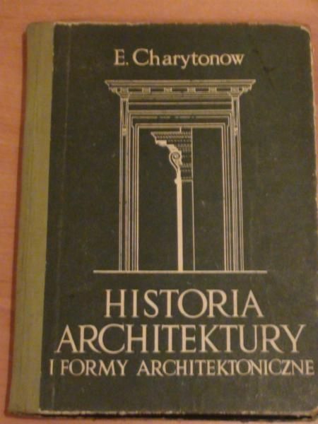 Historia architektury i formy architektoniczne