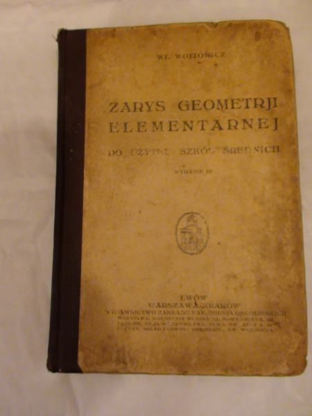 Zarys geometrji elementarnej,1921r.