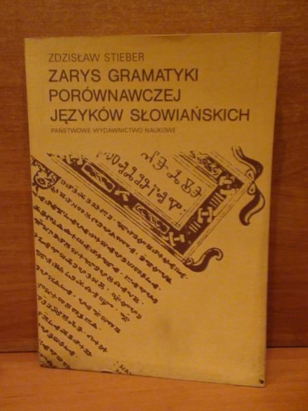 Zarys gramatyki porównawczej języków słowiańskich