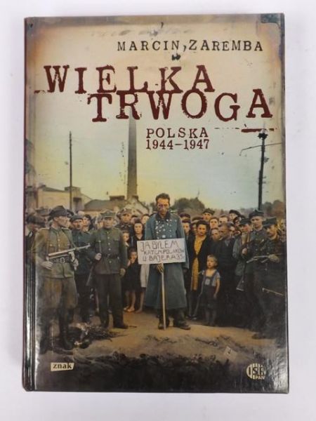 Wielka Trwoga Polska: 1944-1947