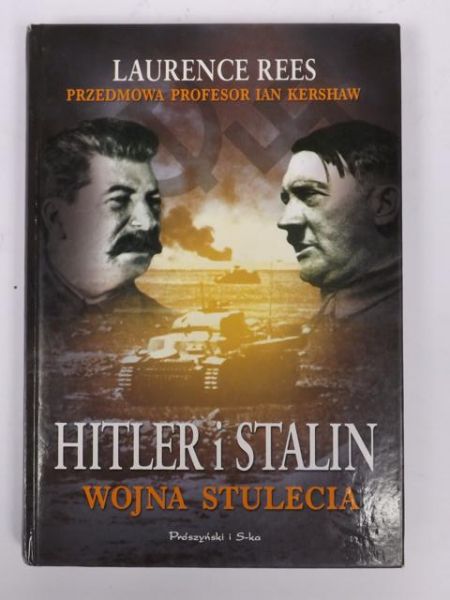 Hitler i Stalin: wojna stulecia