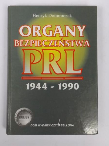 Organy bezpieczeństwa PRL 1944-1990