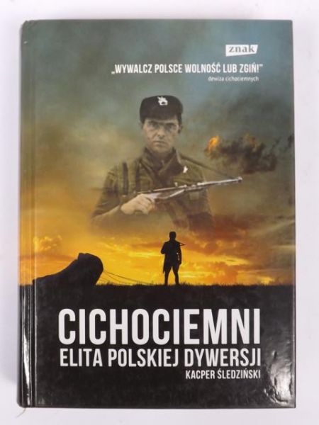 Cichociemni Elita polskiej dywersji