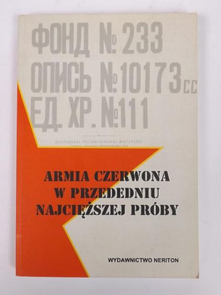Armia Czerwona w przededniu najcieższej próby