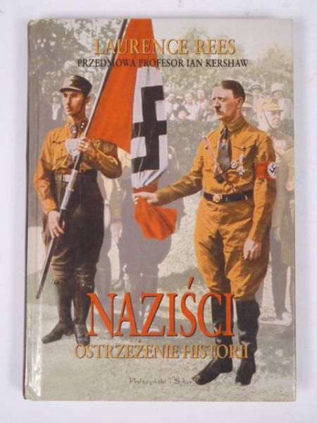 Naziści. Ostrzeżenie historii